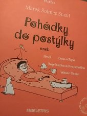 kniha Pohádky do postýlky, aneb, Frněk, Duto a Tupo, Vaječnatka a Kropenatka, Wosan Gosan, Beletris 2009