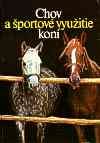 kniha Chov a športové využitie koní, Príroda 1990