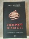 kniha V boji proti diablovi Skúsenosti exorcistu, Don Bosco 2016