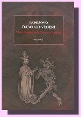 kniha Papežovo ďábelské vědění věda a filosofie v době Gerberta z Aurillacu, Montanex 2010