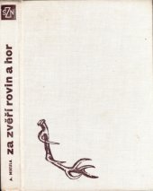 kniha Za zvěří rovin a hor, SZN 1970