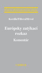 kniha Európsky zatýkací rozkaz komentár, C. H. Beck 2011