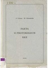 kniha Fakta o Protokolech RKZ, Neklan 1996