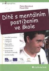 kniha Dítě s mentálním postižením ve škole, Grada 2011