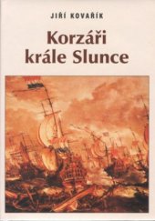 kniha Korzárská válka I. - Korzáři krále Slunce, Akcent 2001