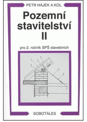 kniha Pozemní stavitelství II pro 2. ročník SPŠ stavebních, Sobotáles 2007