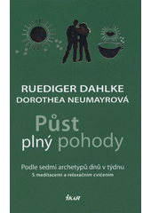 kniha Půst plný pohody podle sedmi archetypů dnů v týdnu : s meditacemi a relaxačním cvičením, Ikar 2012