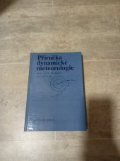 kniha Příručka dynamické meteorologie, Academia 1991