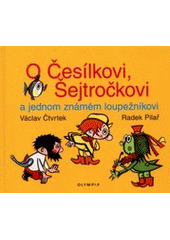kniha O Česílkovi, Šejtročkovi a jednom známém loupežníkovi, Olympia 2000