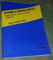 kniha Stavba a provoz strojů I Část 2 části strojů : pro 2. roč. SPŠ.(Část 2), Scientia 1996