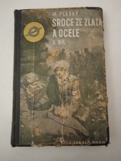 kniha Srdce ze zlata i z ocele. Druhý díl, - Kornilovci na Kubáni, L. Mazáč 1938