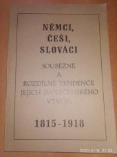 kniha Němci, Češi, Slováci souběžné a rozdílné tendence jejich společenského vývoje : 1815-1918, Federální ministerstvo zahraničních věcí 1992