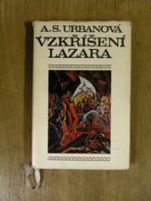 kniha Vzkříšení Lazara Legenda o životě Bohumila Kubišty, Melantrich 1972