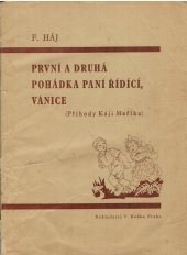 kniha První a druhá pohádka paní řídící Vánice : (příhody Káji Maříka), Václav Naňka 1944