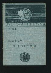 kniha Hubička Obraz ze života pohorského lidu našeho, J. Otto 1900