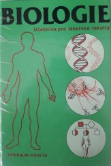 kniha Biologie vysokošk. učebnice pro lék. fakulty, Avicenum 1982