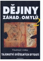 kniha Dějiny záhad a omylů 2., Fontána 2008