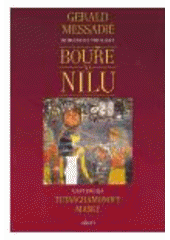 kniha Bouře na Nilu. 2. díl, - Tutanchamonovy masky, Argo 2006