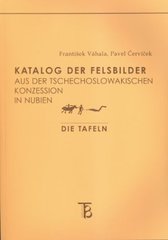 kniha Katalog der Felsbilder aus der tschechoslowakischen Konzession in Nubien., Karolinum  1999