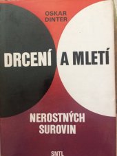 kniha Drcení a mletí nerostných surovin, SNTL 1984