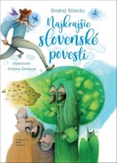 kniha Najkrajšie slovenské povesti, Matica slovenská 2025
