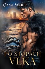 kniha Po stopách vlka, MojeRomantika.cz 2025
