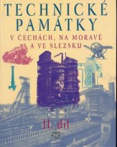 kniha Technické památky v Čechách, na Moravě a ve Slezsku II, Libri 2001