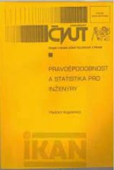 kniha Pravděpodobnost a statistika pro inženýry, ČVUT 1998