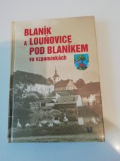 kniha Blaník a Louňovice pod Blaníkem ve vzpomínkách, VT 2009