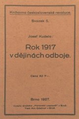 kniha Rok 1917 v dějinách odboje, Moravský legionář 1927