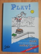 kniha Plav!  aneb průvodce absolventa SŠ, Grafia, s. r. o. 2019