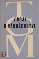 kniha V boji o náboženství, Čin 1947