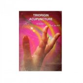 kniha Triorigin acupuncture Volume 1, Smile Academy 2008
