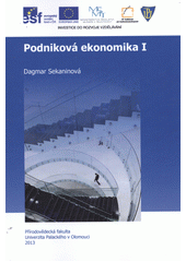 kniha Podniková ekonomika I, Univerzita Palackého v Olomouci 2013