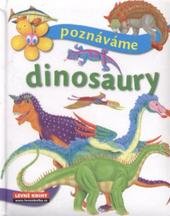 kniha Poznáváme dinosaury, Levné knihy 2009