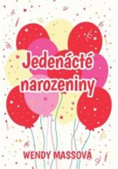 kniha Jedenácté narozeniny, Slovart 2015