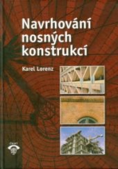 kniha Navrhování nosných konstrukcí, ČKAIT 2015