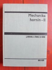 kniha Mechanika hornin [Díl] 2, - Mechanika horského masívu a jeho změny vlivem hornické činnosti - Celost. učebnice pro vys. školy., SNTL 1970