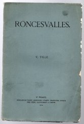 kniha Roncesvalles, Česká akademie císaře Františka Josefa pro vědy, slovesnost a umění 1912