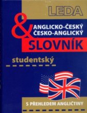 kniha Anglicko-český & česko-anglický studentský slovník, Leda 2005