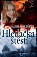 kniha Hledačka štěstí, Erika 2010