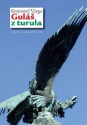 kniha Guláš z turula, Dokořán 2010