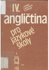 kniha Angličtina pro jazykové školy IV., SPN 1990