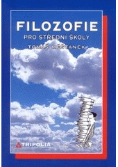 kniha Filozofie pro 4. ročník středních škol, Tripolia 2001