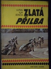 kniha Zlatá přilba, Naše vojsko 1986