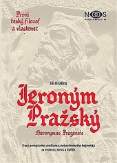kniha První český filozof a vlastenec Jeroným Pražský, Noos 2016