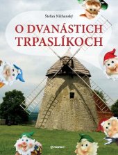 kniha O dvanástich trpaslíkoch, Perfekt 2013