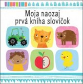 kniha Moja naozaj prvá kniha slovíčok, Svojtka 2017