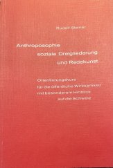 kniha ANTHROPOSOPHIE, SOZIALE DREIGLIEDERUNG UND REDEKUNST, Verlag 1971