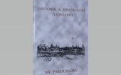 kniha Historie a současnost podnikání na Pardubicku, Jiří Hajník 2000